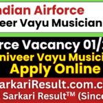 Indian Airforce Agniveer Vayu Musician Intake 01/2027 Recruitment