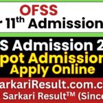 OFSS Bihar 11th Spot Admission 2026