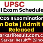 UPSC CDS-II Exam Schedule 2026 Out