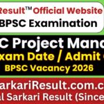 BPSC Project Manager Pre Exam Date 2026 Out