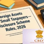 FAST-DS Rules 2026: CBDT का बड़ा ऐलान: छोटे टैक्सपेयर्स