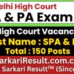 Delhi High Court SPA & PA Recruitment 2026