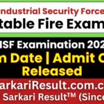 CISF Constable Fire Exam Date 2026 Out